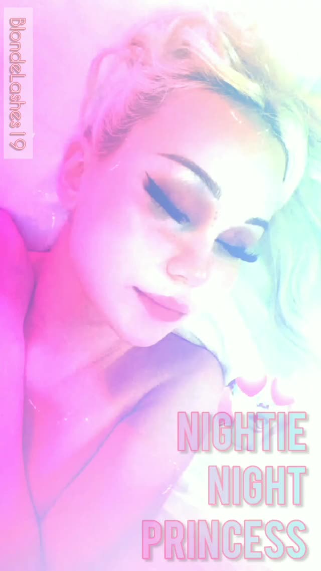 BlondeLashes19 - Nightie Night
