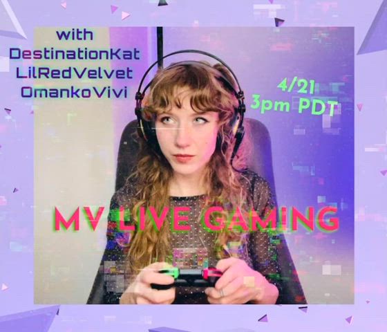 LIVE MV GAMING with Margo Starr, DestinationKat, LilRedVelvet, & OmankoVivi today