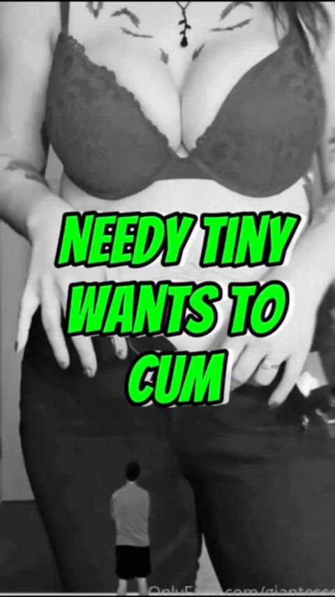 “Needy Tiny Wants To Cum” now FREE with your LTL Giantess Onlyfans subscription!