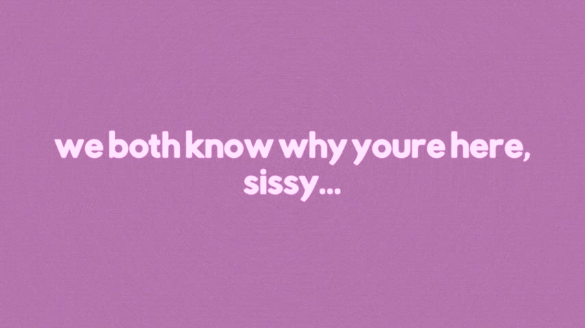 feed your addiction, sissy &lt;3