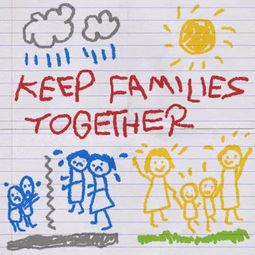 keep families together