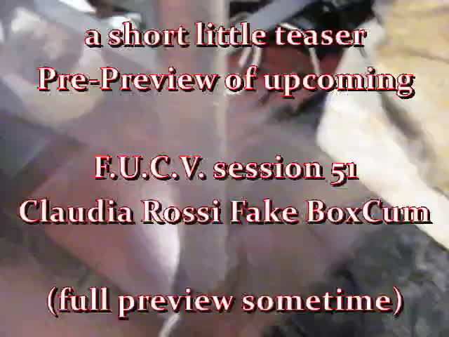 Pre Preview ClaudiaRossi FakeBoxCum MP4