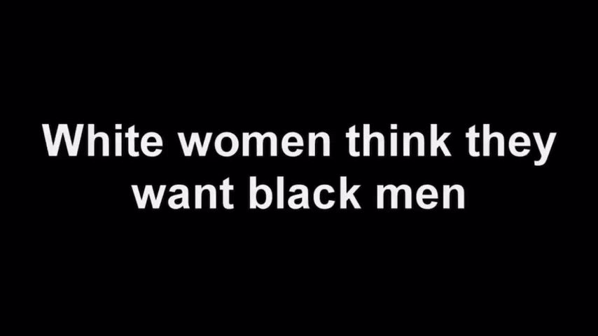 Black women are meant for white men! 