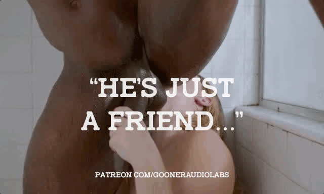 "He's just a friend..."