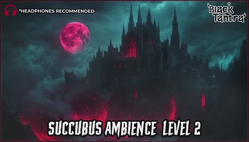 Succubus Ambience HFO Level 2 Audio Trailer 🎬