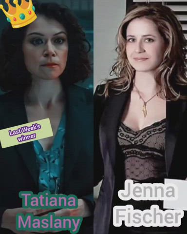 Sexiest Celeb Tournament! Round 2: Tatiana Maslany vs Jenna Fischer