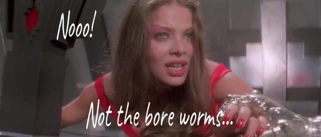 Bore worms..