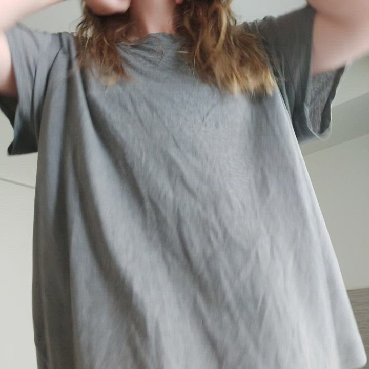As requested x baggy shirt, no bra and sexy(?) swaying ? before the drop