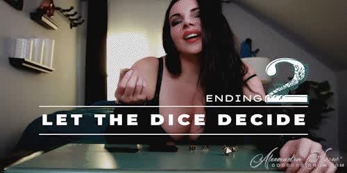 Let The Dice Decide - Ending 2