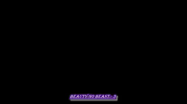 Beauty no Beast - 3