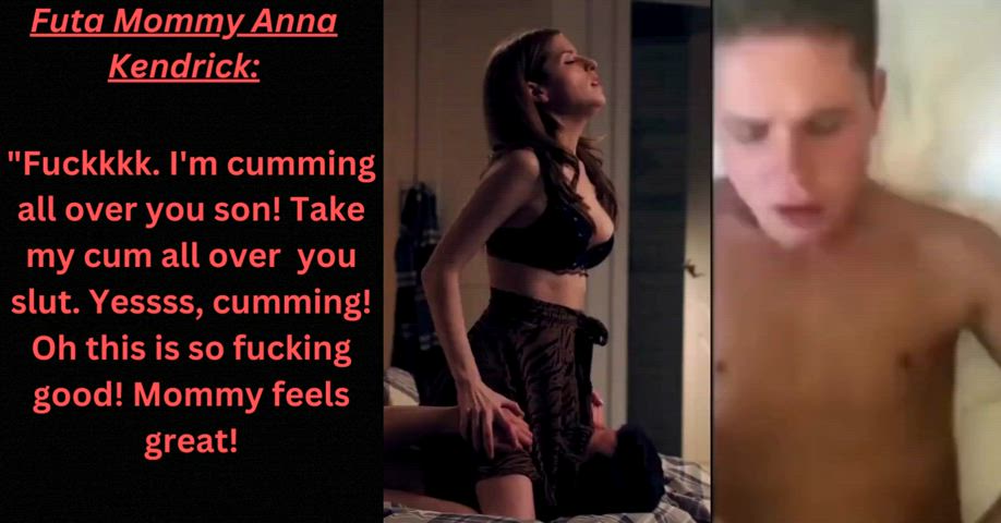 Mommy Futa Anna Kendrick