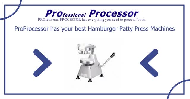 Shop Hamburger Patty Presses | ProProcessor.com