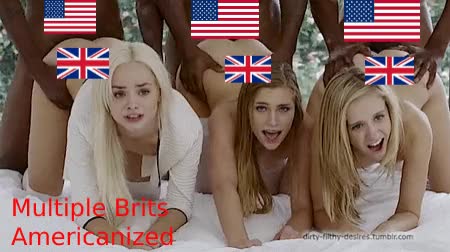 Multiple Brits Americanized