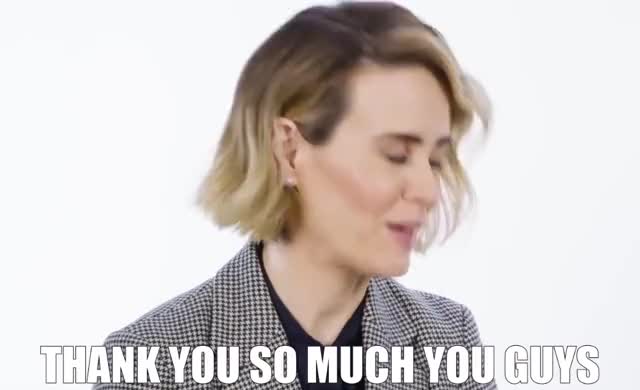 Sarah Paulson - Thank you