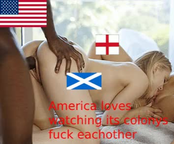 America loves fucking its colonys