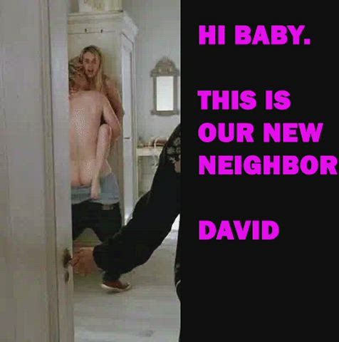 New Neighbor.