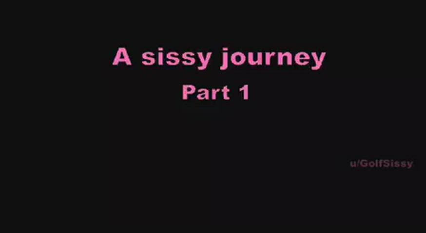 A sissy journey