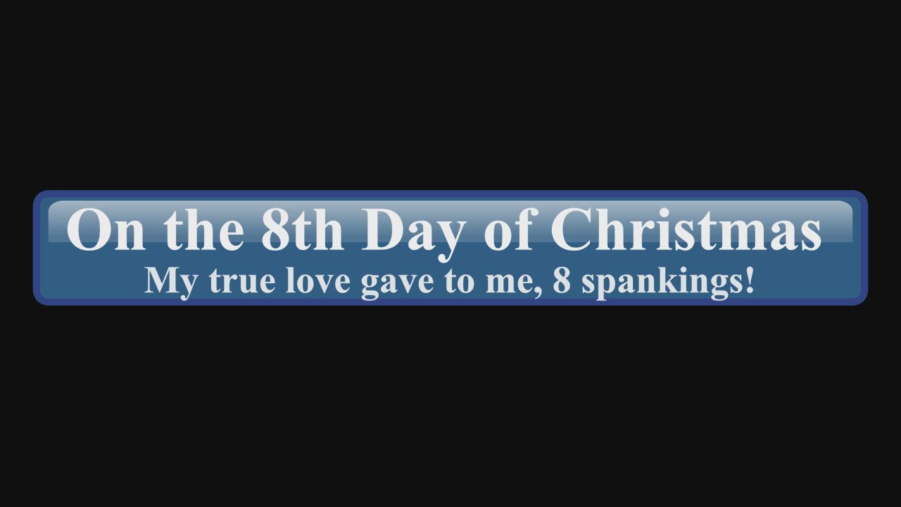 On the 8th day of Christmas.