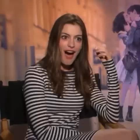 Your Mother Anne Hathaway after you enter her room and drop your pants to show her