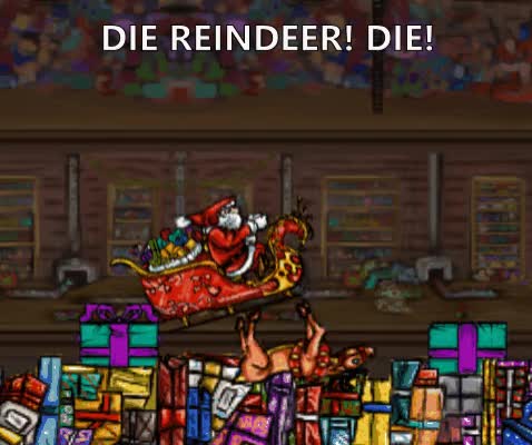 Die reindeer die!