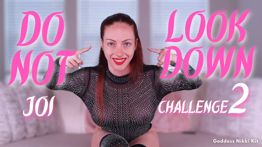 DO NOT Look Down JOI Challenge 2 ~ NEW FemDom Jerk Off Game on [Links and description