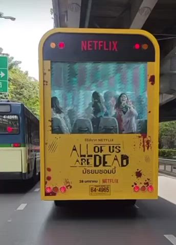 This is how netflix promote in thailand …. 🚌