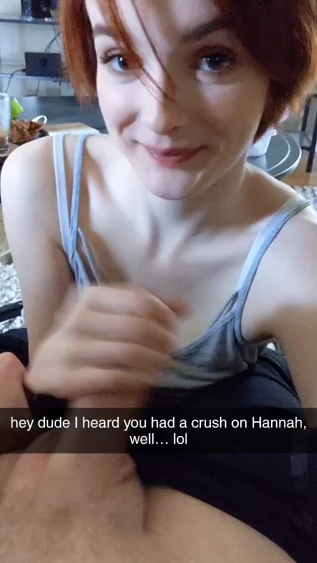 heard you had a crush on Hannah