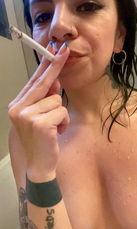  I would love you to bathe me while I smoke …