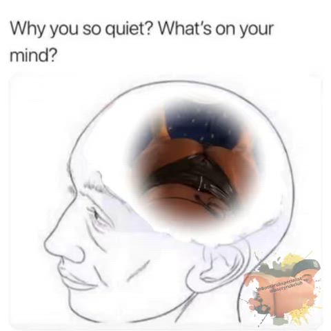 Why you so quiet?