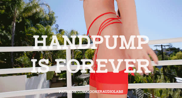 Handpump is forever.