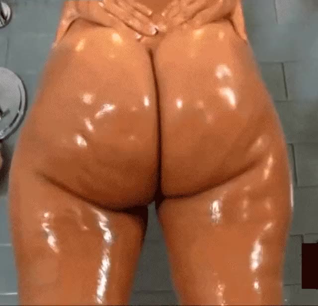 Big oily ass