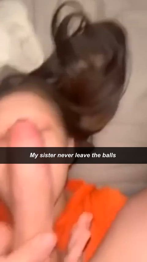 My sister never leave the balls 