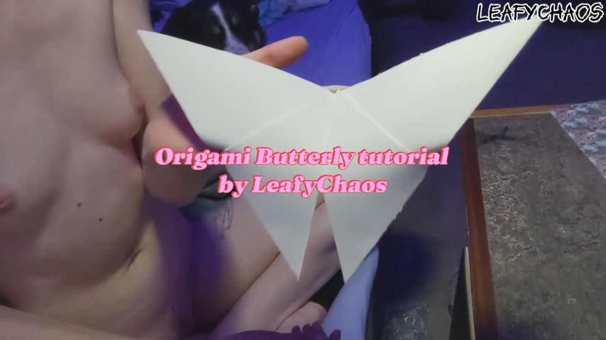 I lost a bet and had to make my Origami Butterfly tutorial naked lol. It's too long