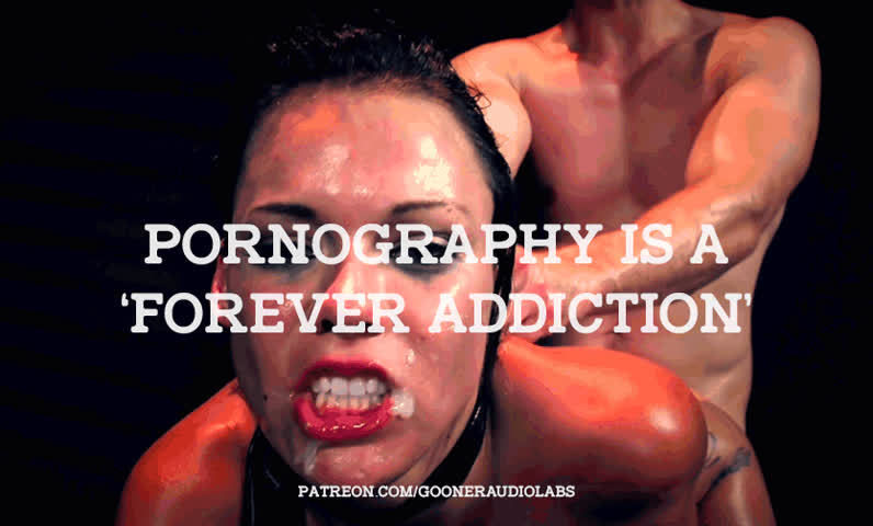 Pornography is a forever addiction.