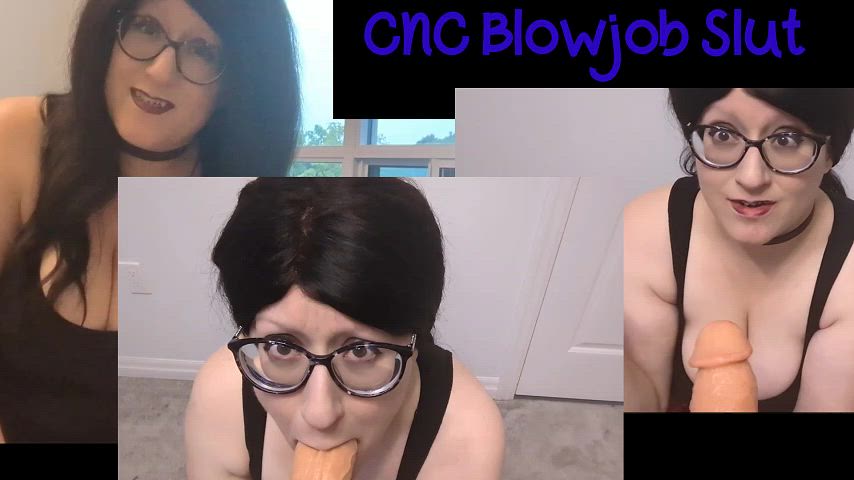 NEW VIDEO!! CNC Blowjob Slut