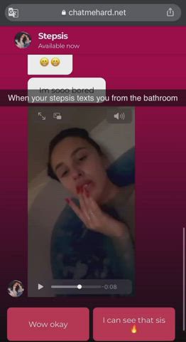 When your stepsis texts you from the bathroom [Part 3]