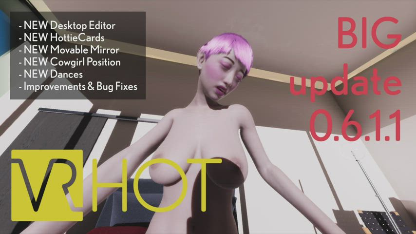 VR HOT 0.6.1.1 - the BIG update