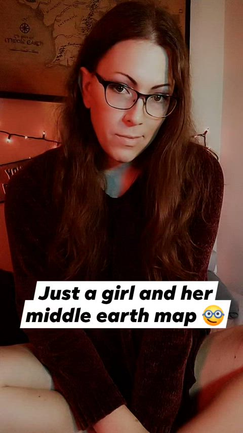 Just a girl and her middle earth map... idk what happened to that last pic..