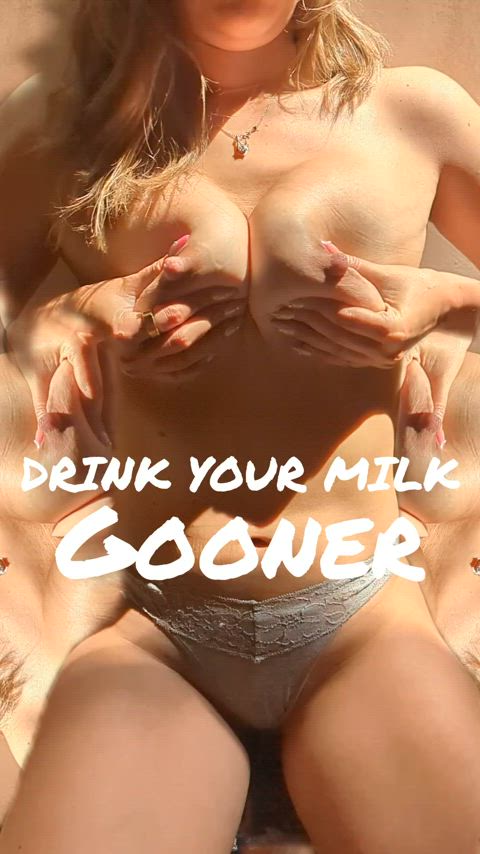 Lick your milk up gooner