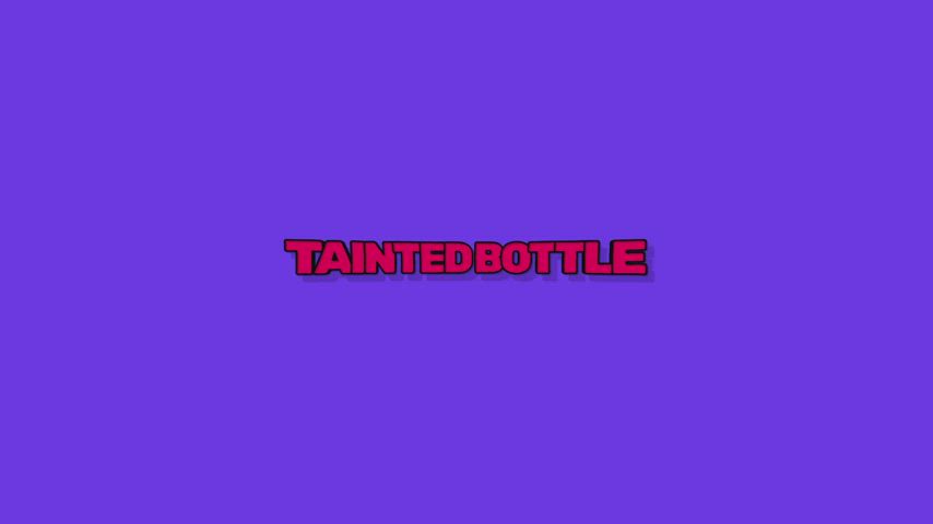 I decided to Remake the Tainted Bottle. Here's a preview of the first episode