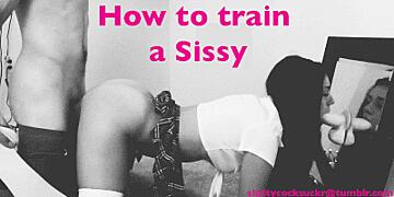 how to train your sissy