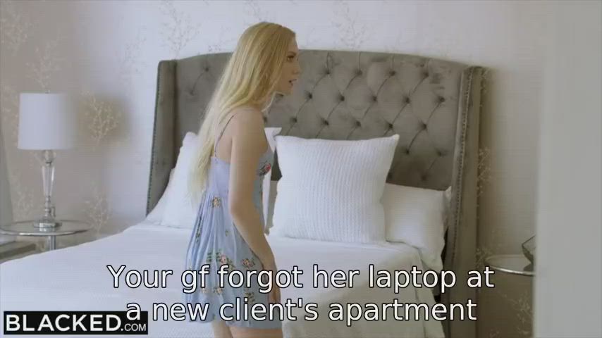 Your GF forgot her laptop at a clients house