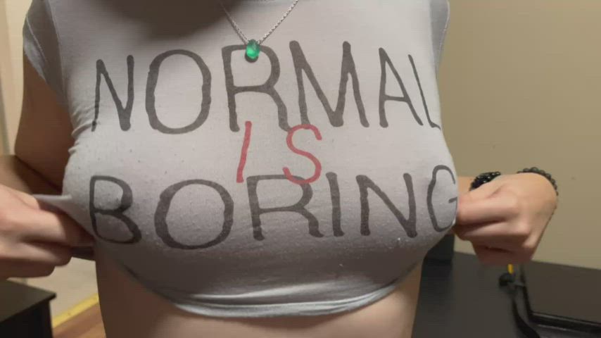 OC: Normal is Boring😉