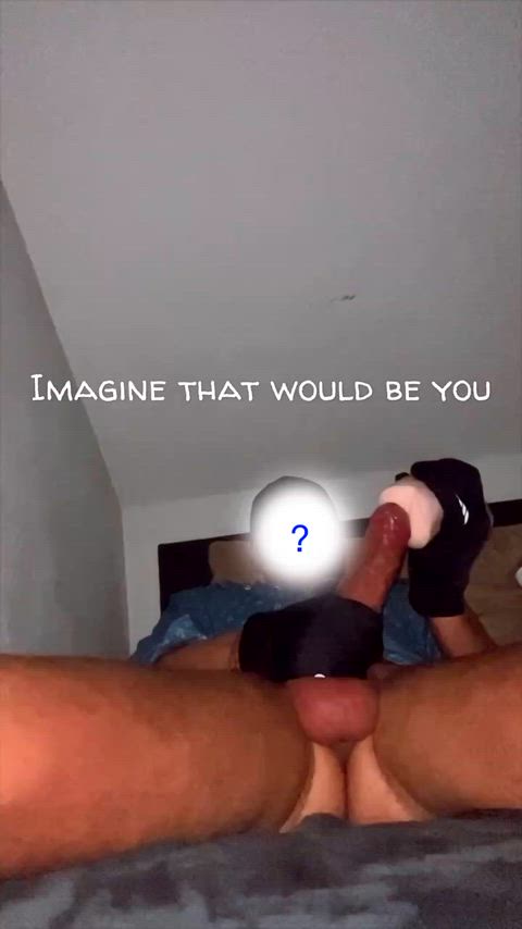 Imagine that would be you