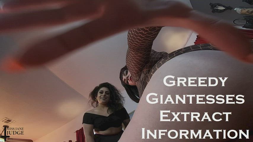 New Giantess Interrogation video- Greedy Giantesses Extract Information [VID] [SEXT]