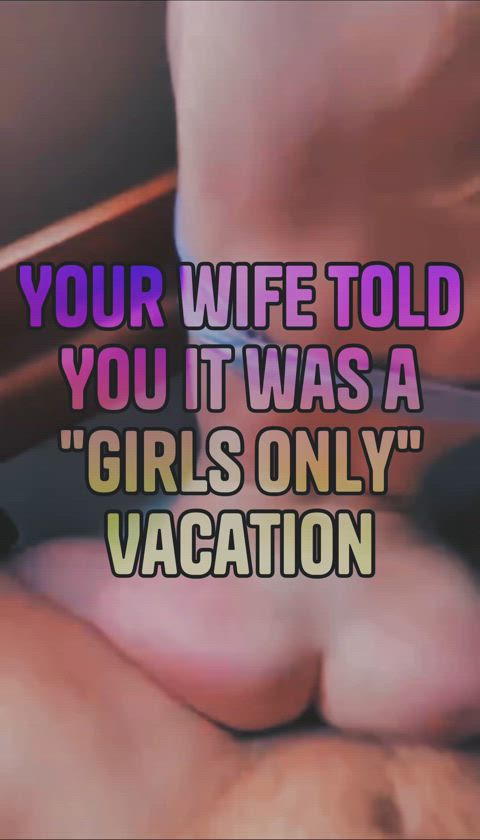 caption cheating vacation wife gif