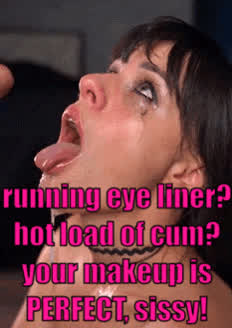let daddy help you with your makeup, sissy