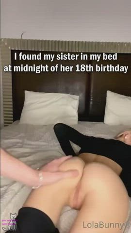 18 year old sister wants to FUCK on her birthday!