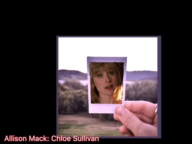 Allison Mack- Chloe Sullivan