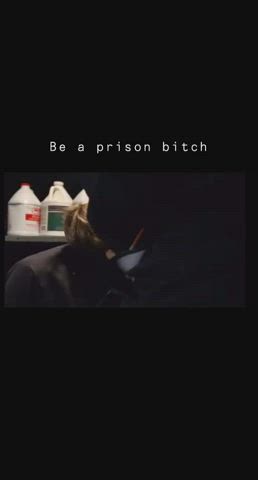 Prison bitch